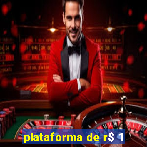 plataforma de r$ 1